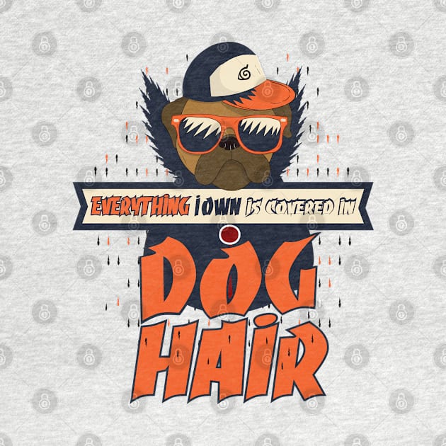 Everything I Own Is Covered In Dog Hair T Shirt For Men Women Kids funny tee a dog lover animal Tee sleeve raglan Shirts 2019 by Tesszero